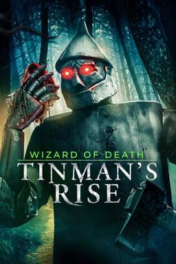 Poster Wizard of Death: Tinman's Rise