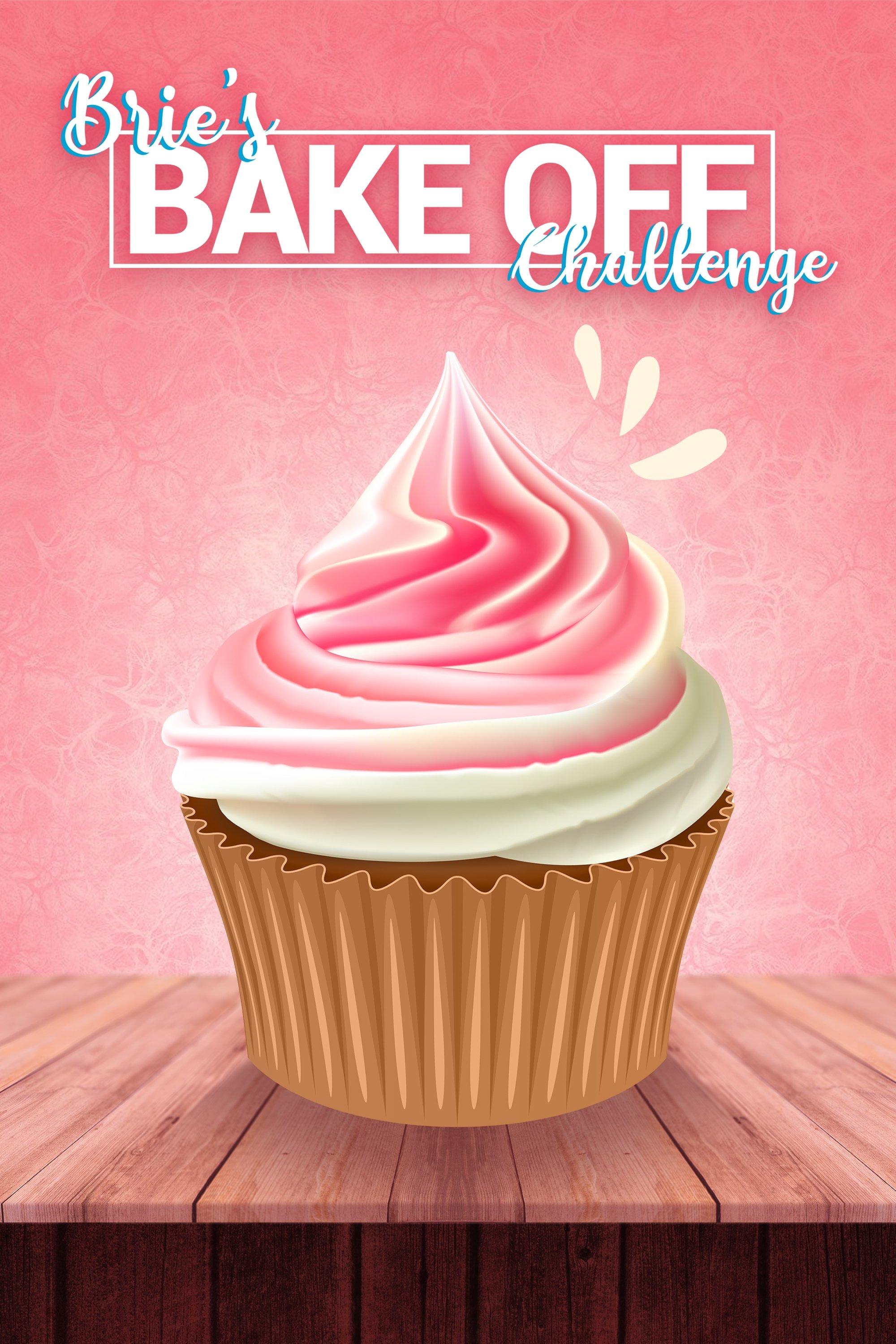 Poster Brie's Bake Off Challenge