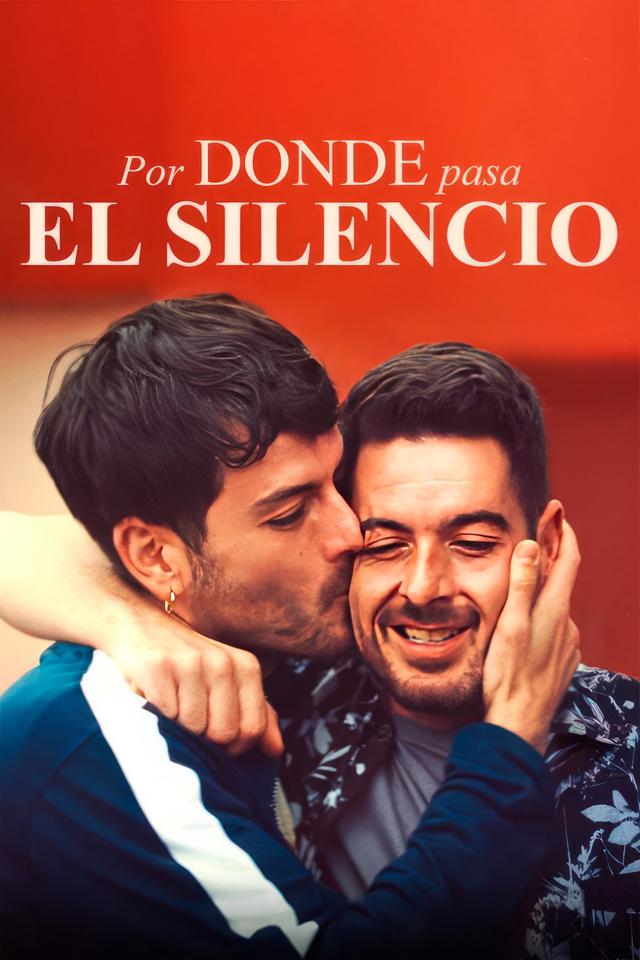 Poster Por donde pasa el silencio