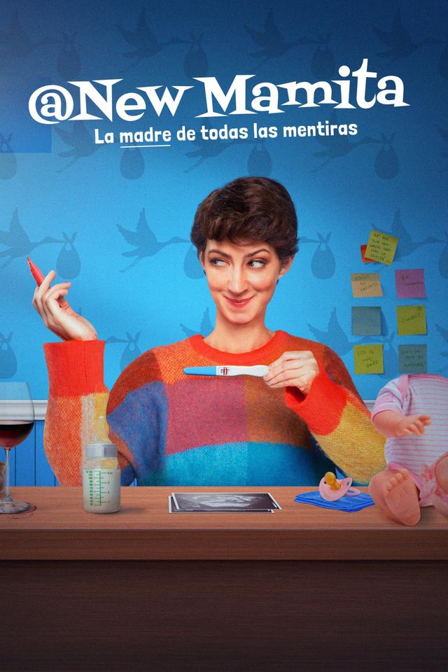 Poster @newmamita: La madre de todas las mentiras