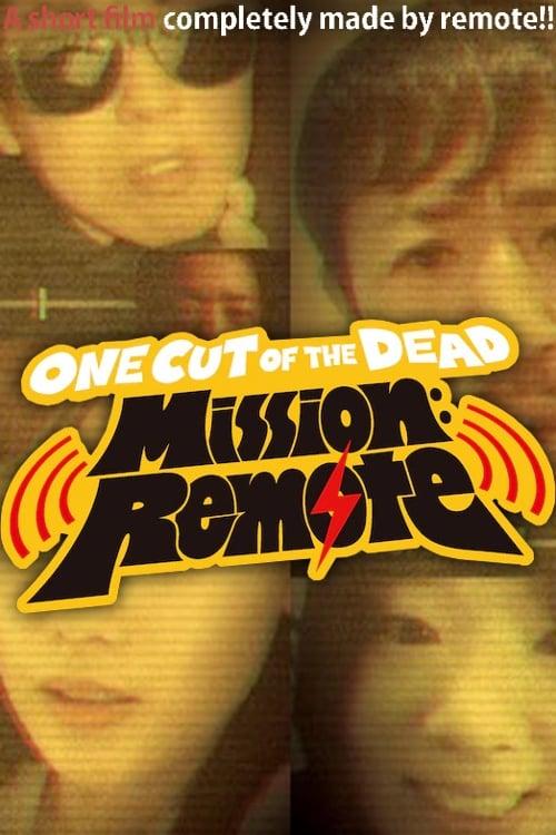 Poster One Cut of the Dead – Mission: Remote
