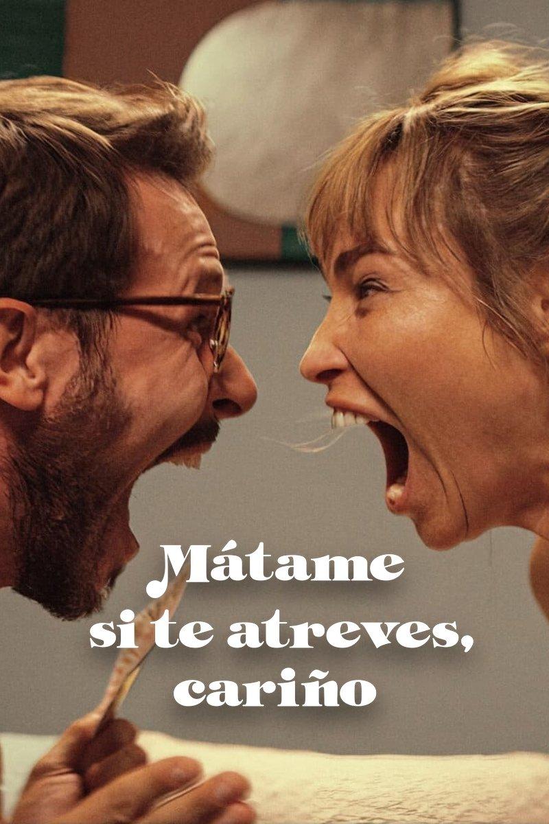 Poster Mátame si te atreves, cariño