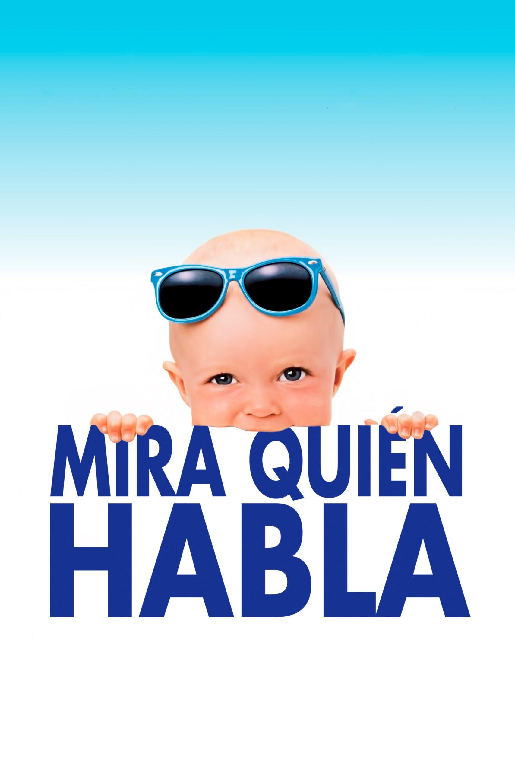 Poster Mira Quién Habla