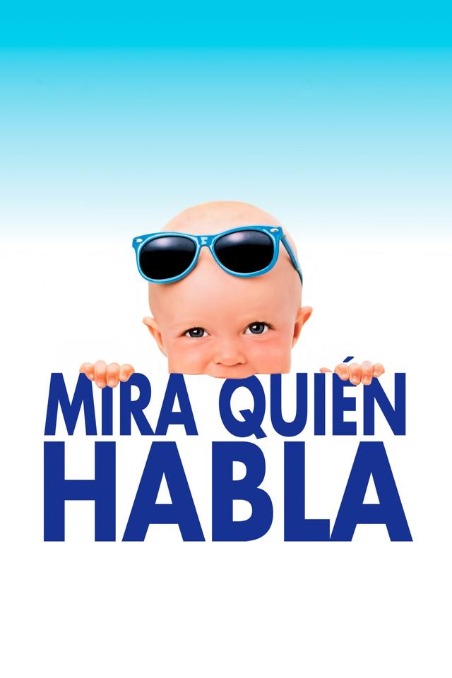 Poster Mira Quién Habla