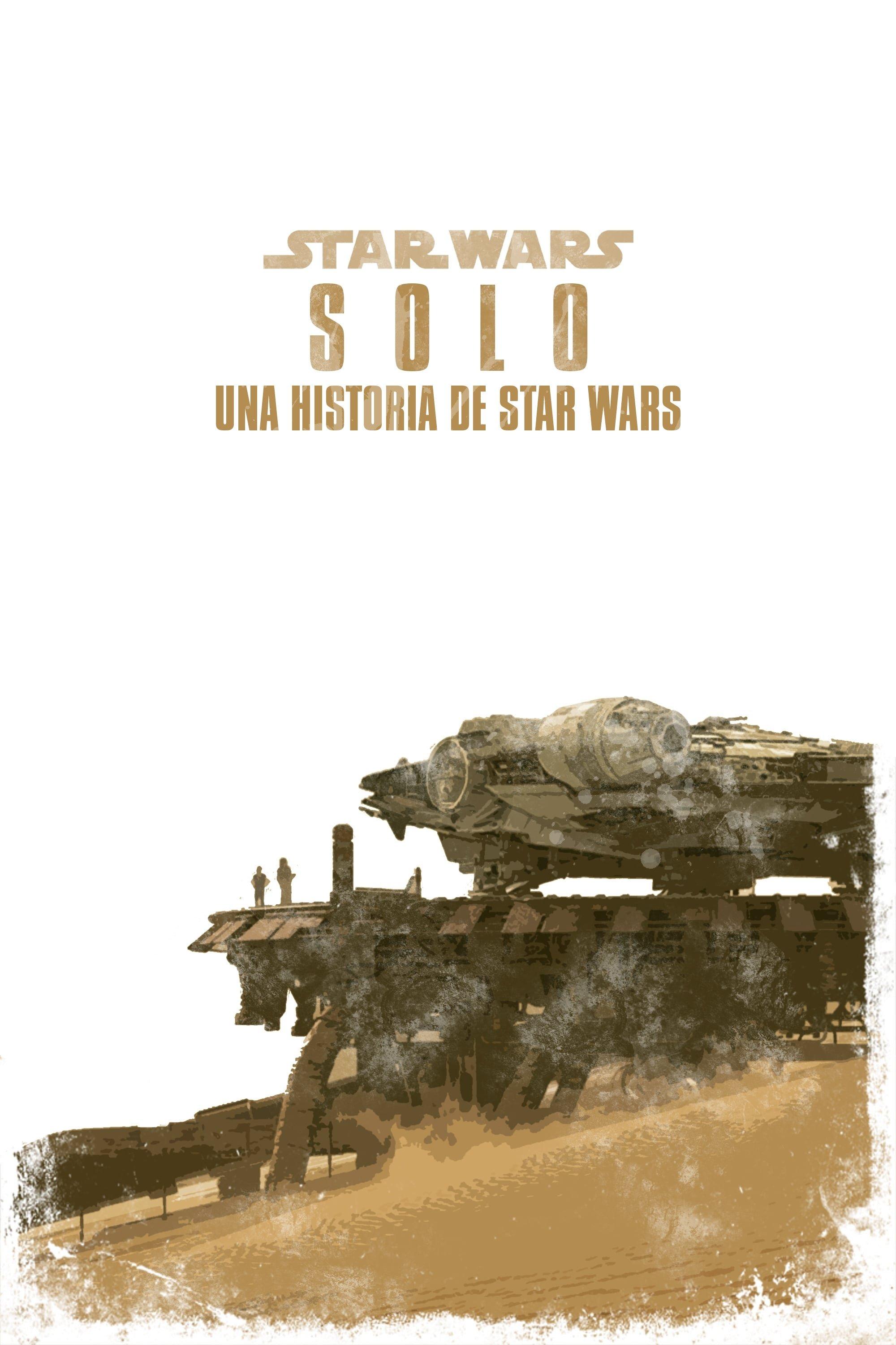 Poster Han Solo: Una historia de Star Wars