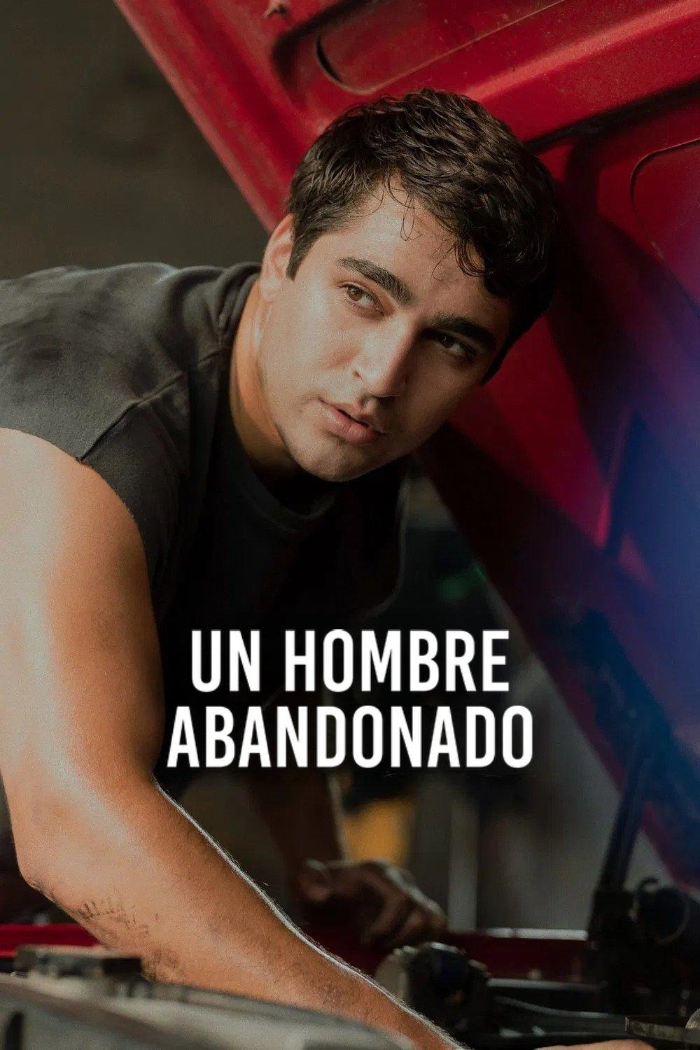 Poster Un hombre abandonado