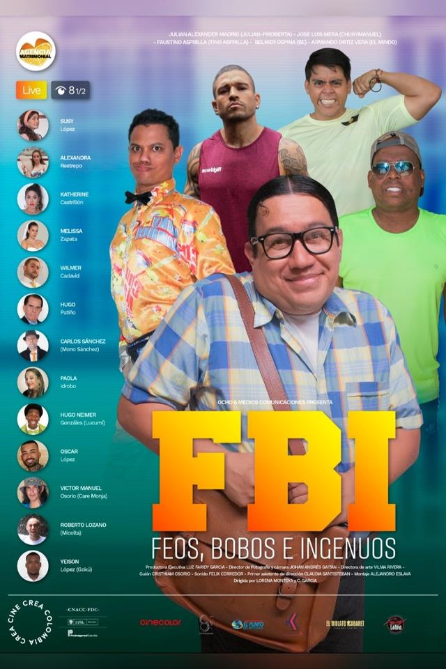 Poster FBI: Feos, Bobos e Ingenuos