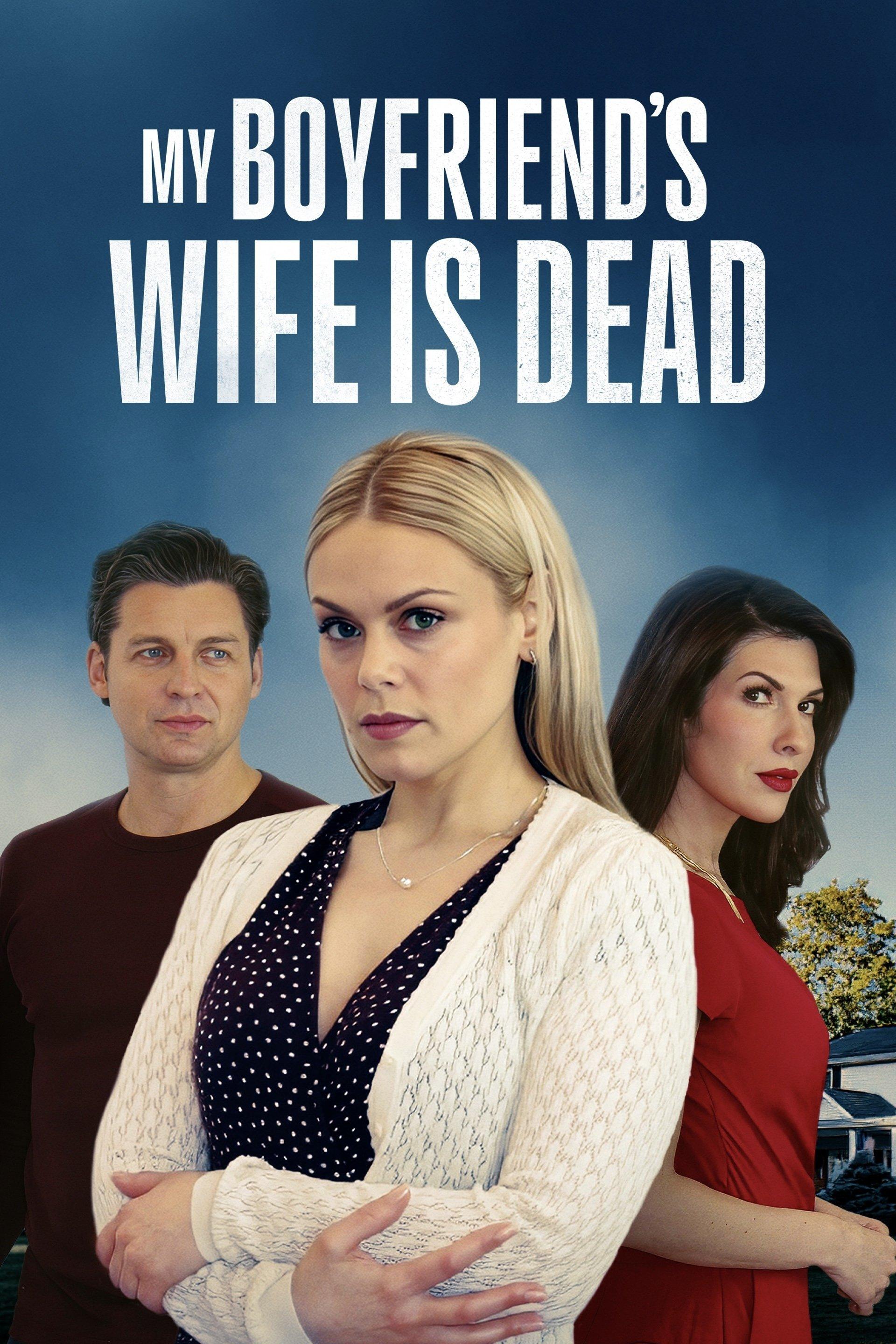 Poster My Boyfriend's Wife Is Dead