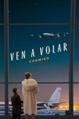 Poster Ven a volar conmigo