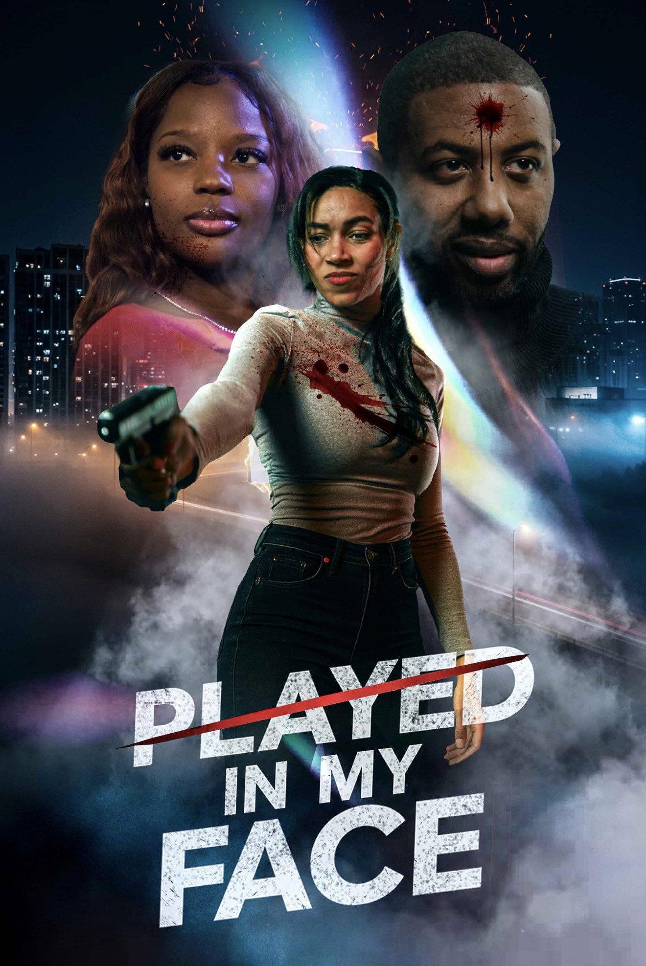 Poster Played In My Face