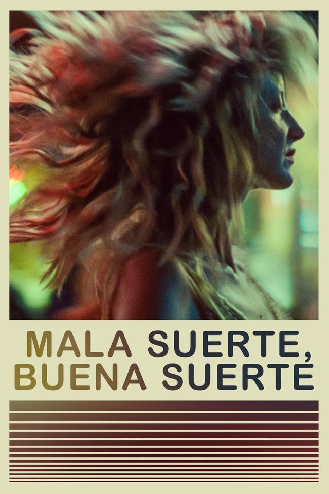 Poster Mala suerte, buena suerte