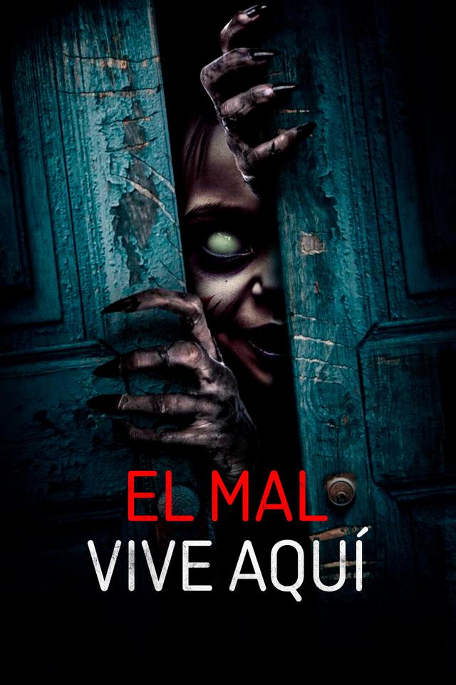 Poster El mal vive aquí