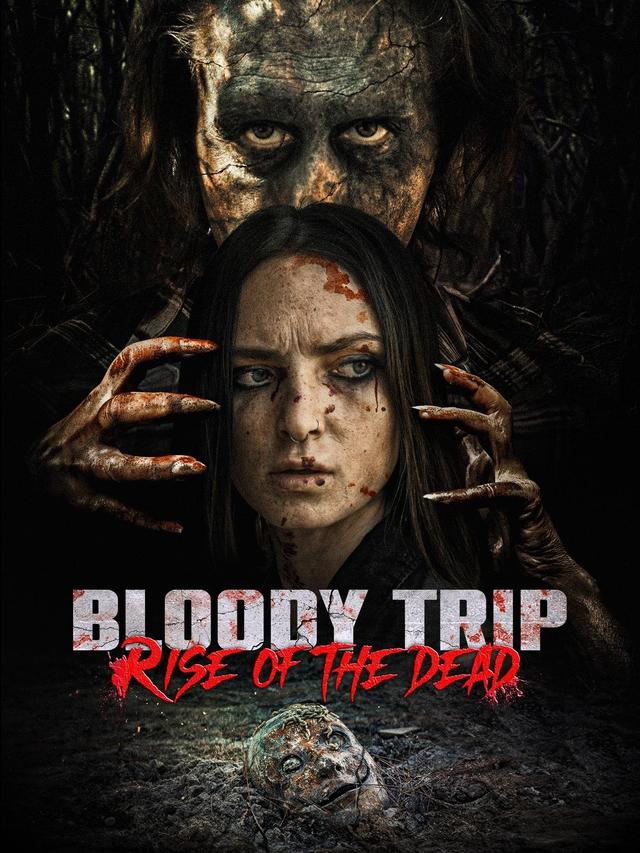 Poster Bloody Trip: Rise of the Dead