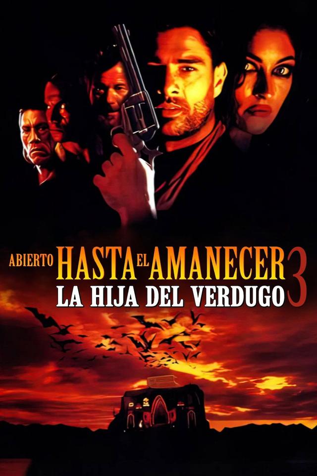 Poster Del crepúsculo al amanecer 3: La hija del verdugo