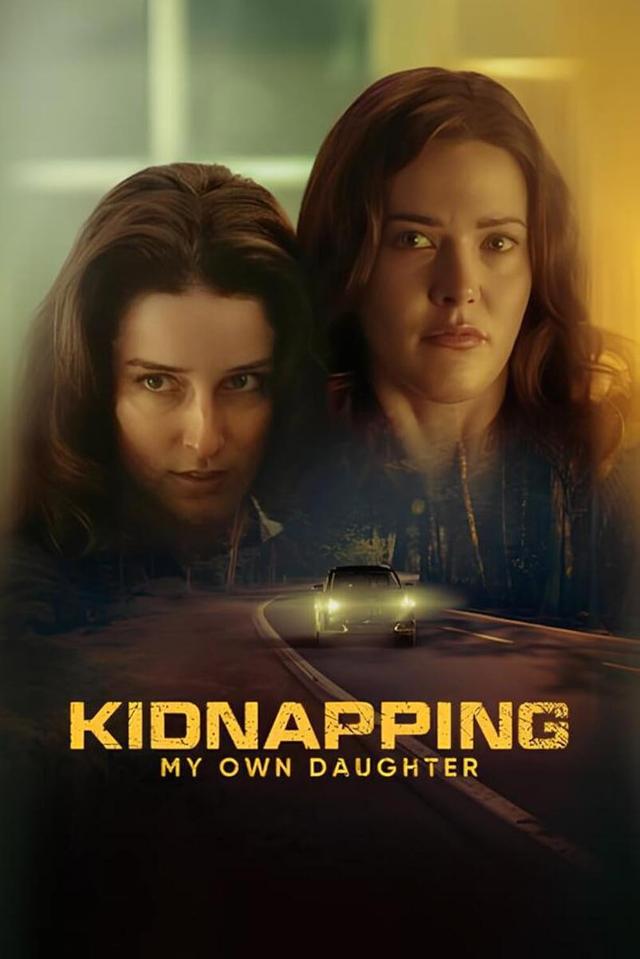 Poster Kidnapping My Own Daughter