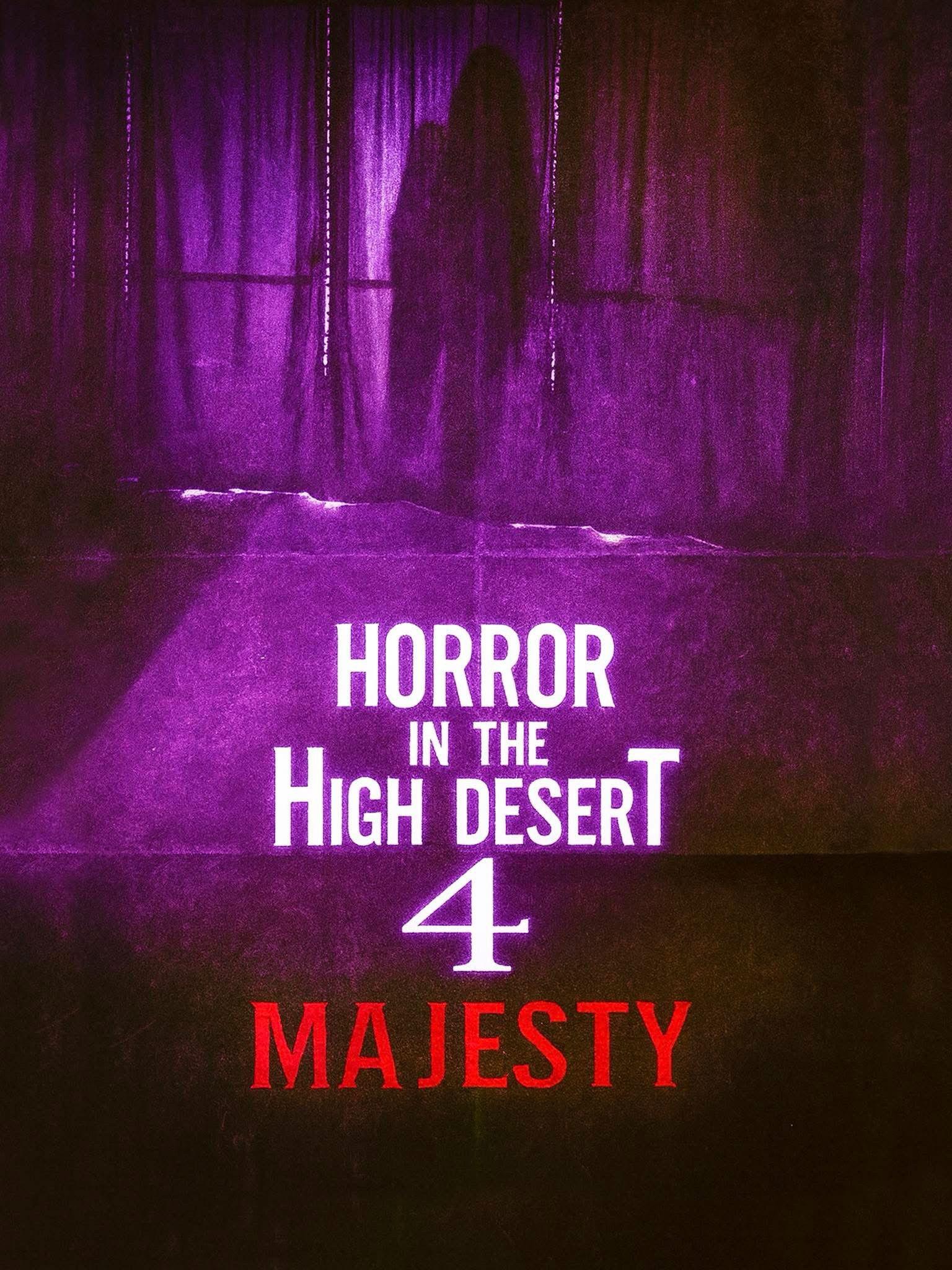 Poster Horror in the High Desert 4: Majesty