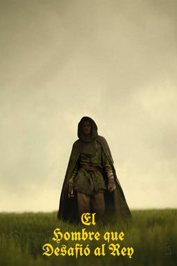 Poster El hombre que desafió al rey