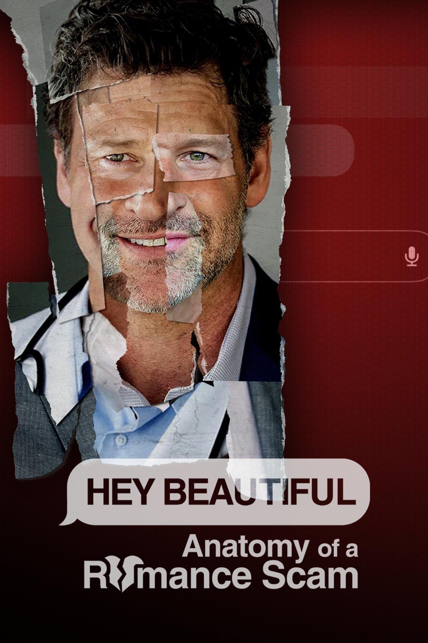 Poster Hey Beautiful: Anatomy of a Romance Scam