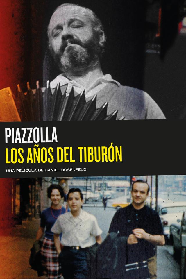 Poster Piazzolla, los años del tiburón