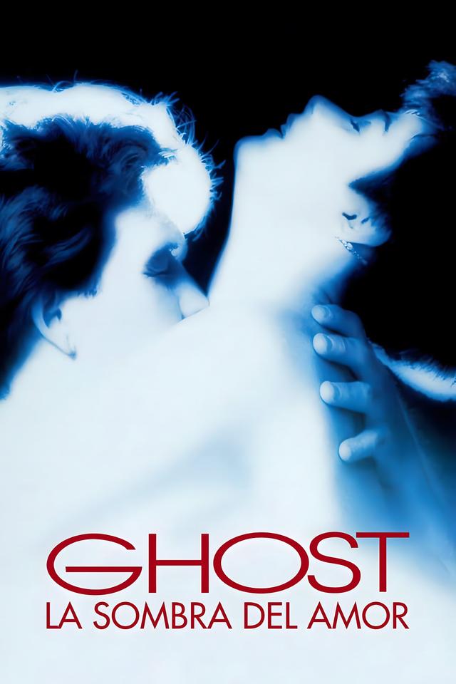 Poster Ghost: La Sombra del Amor