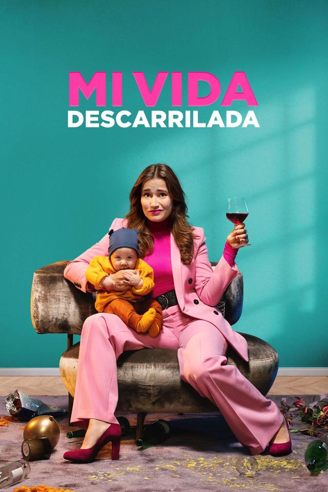 Poster Mi vida descarrilada
