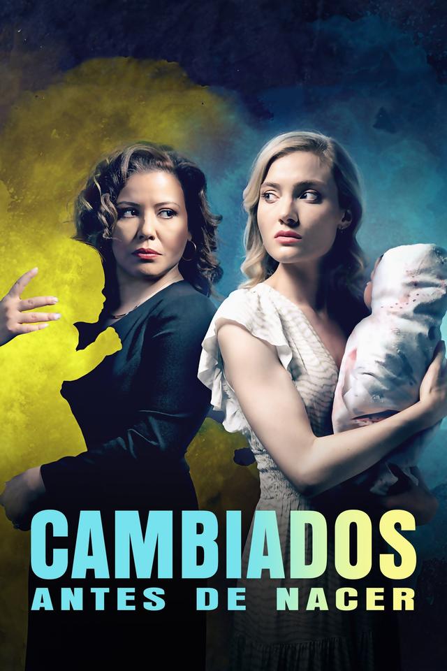 Poster Cambiados antes de nacer