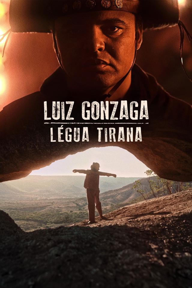 Poster Luiz Gonzaga: Légua Tirana