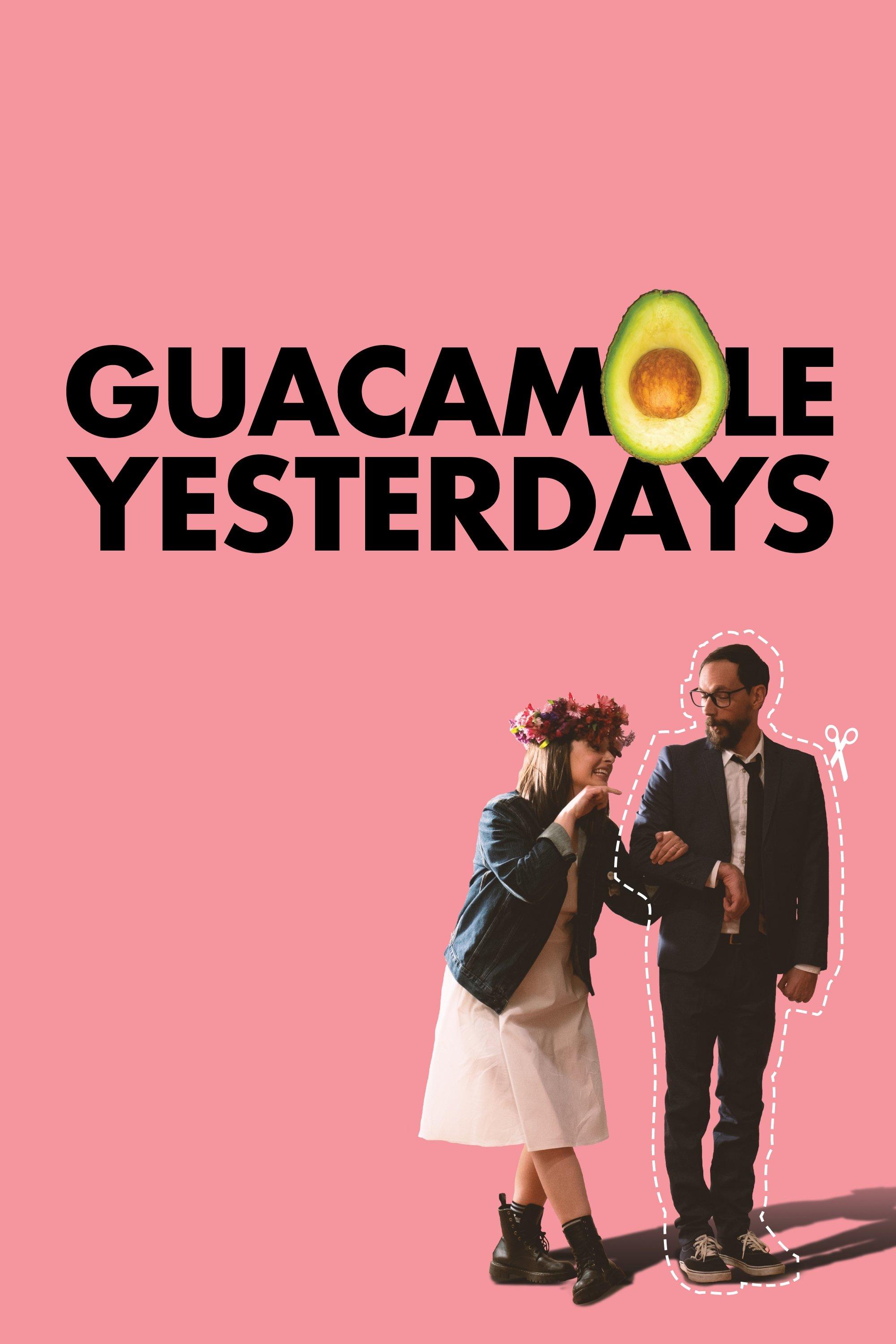 Poster Guacamole Yesterdays