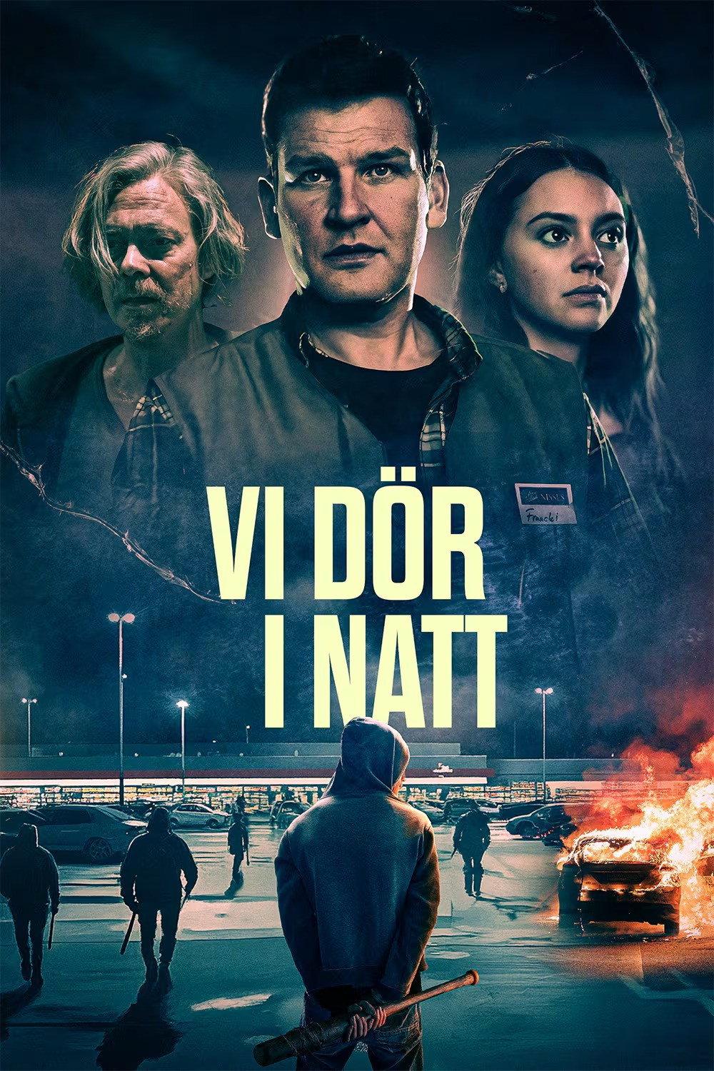 Poster Vi dör i natt