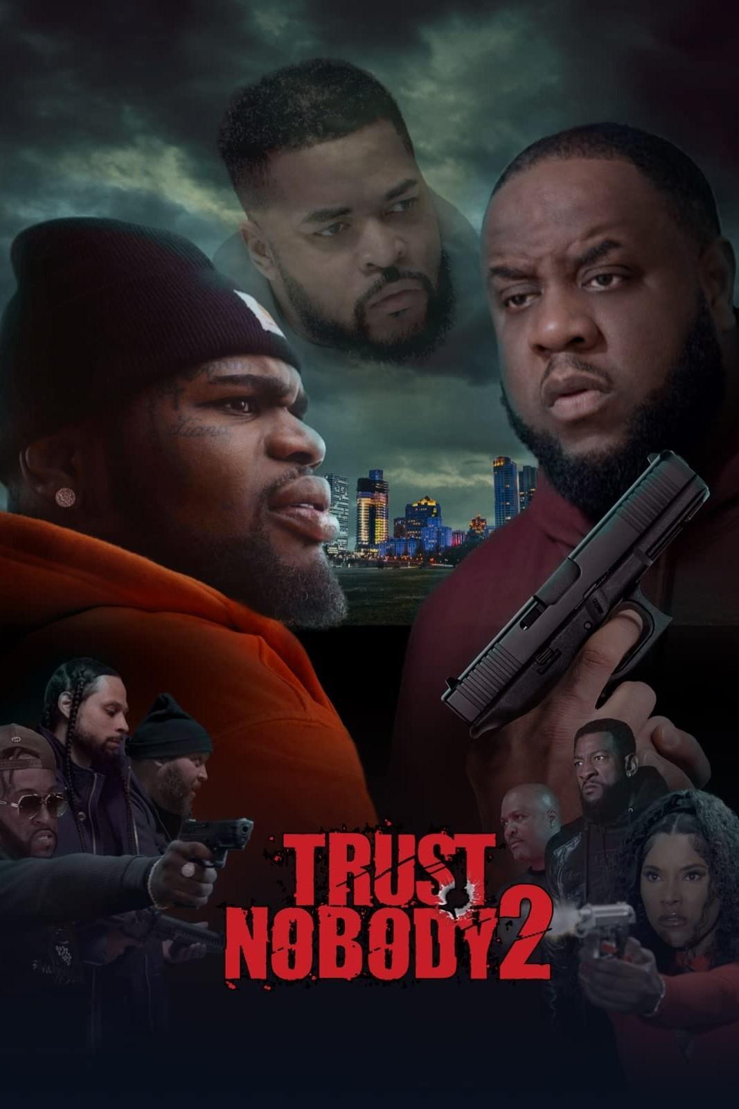 Poster Trust Nobody 2: Still No Trust