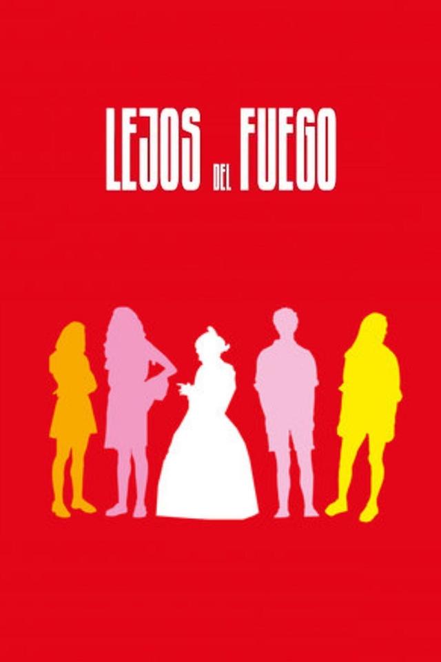 Poster Lejos del fuego