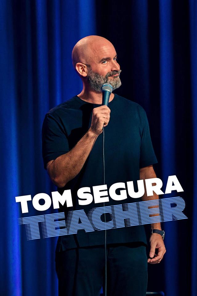 Poster Tom Segura: Teacher