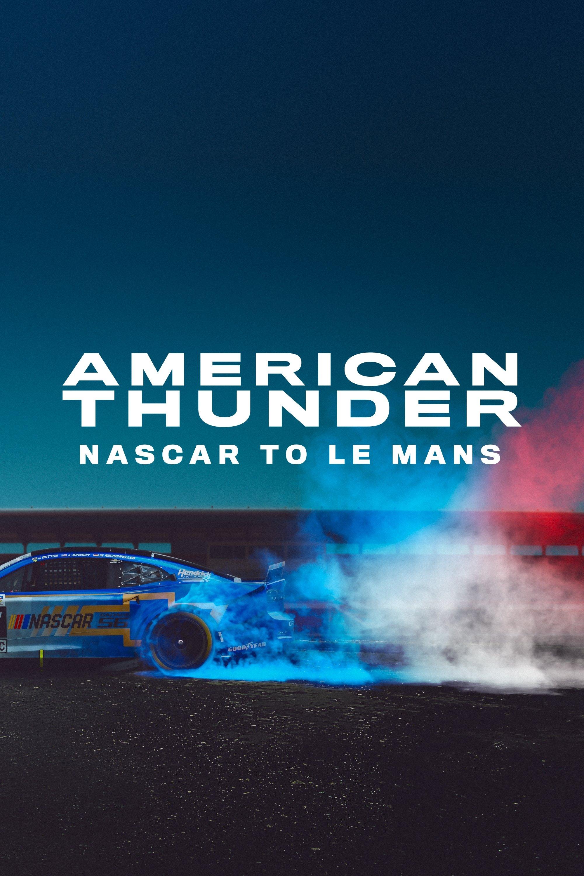 Poster American Thunder: NASCAR to Le Mans