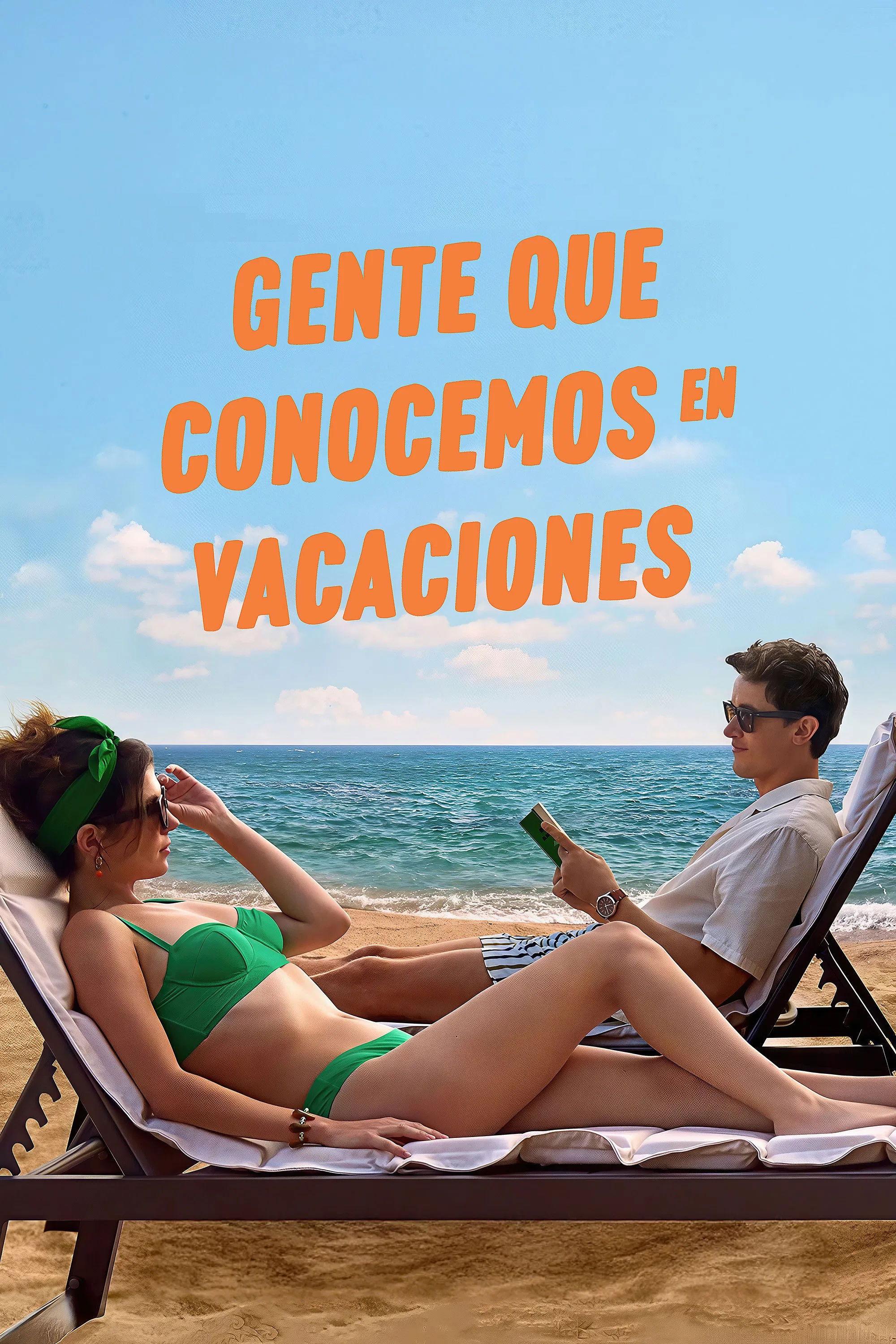 Poster Gente que conocemos en vacaciones