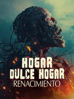 Poster Hogar Dulce Hogar: Renacimiento