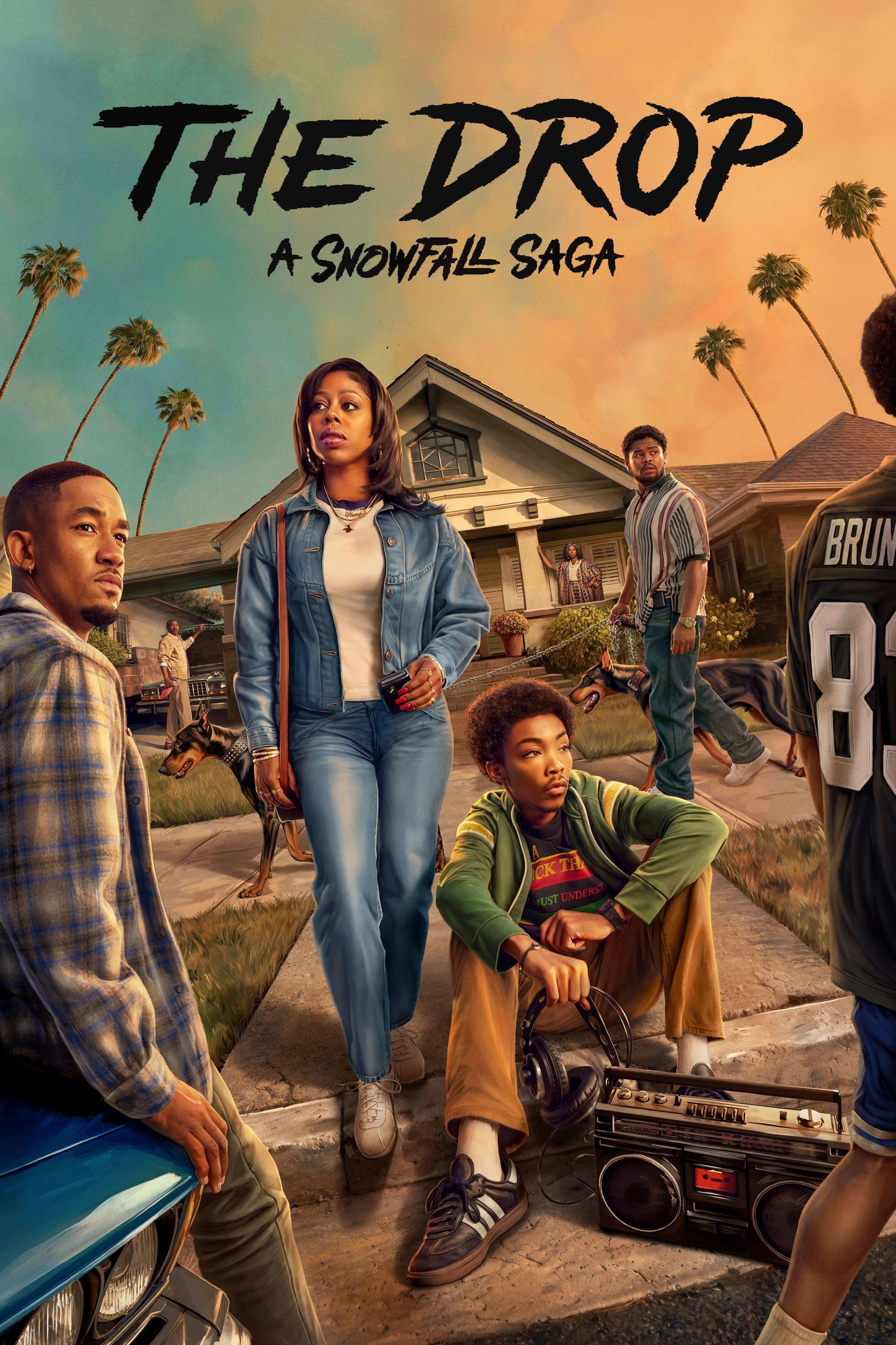 Poster The Drop: Una saga de Snowfall