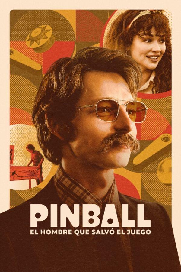 Poster Pinball: The Man Who Saved the Game