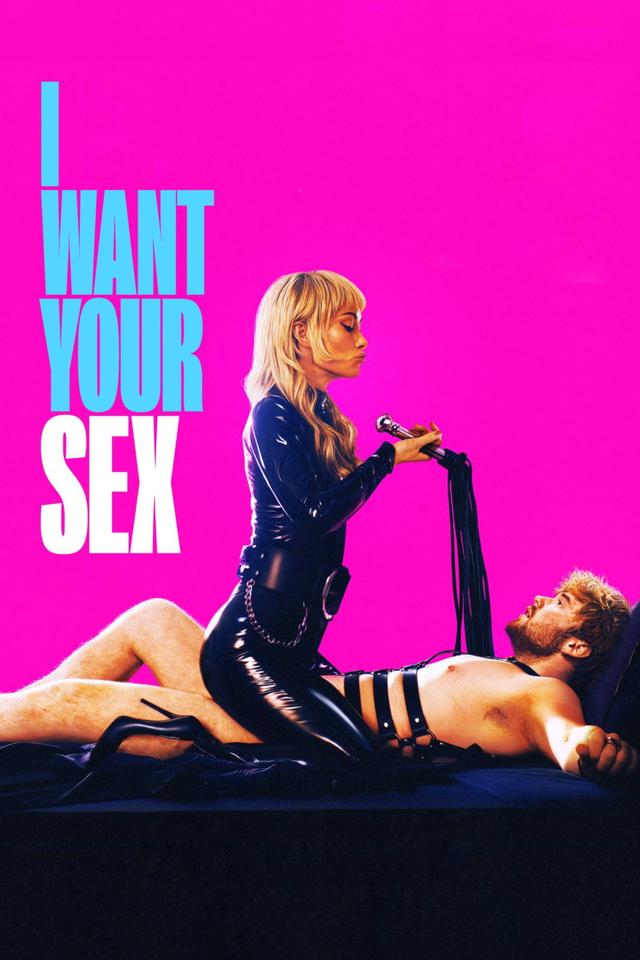 Poster I Want Your Sex