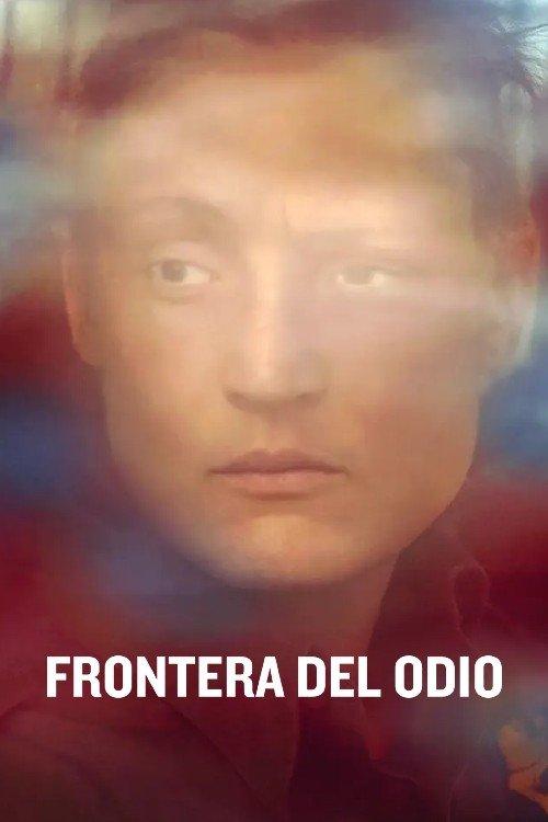 Poster Frontera del Odio