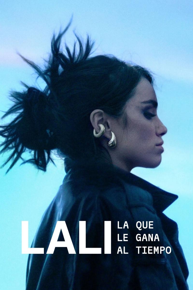 Poster Lali: La que le gana al tiempo