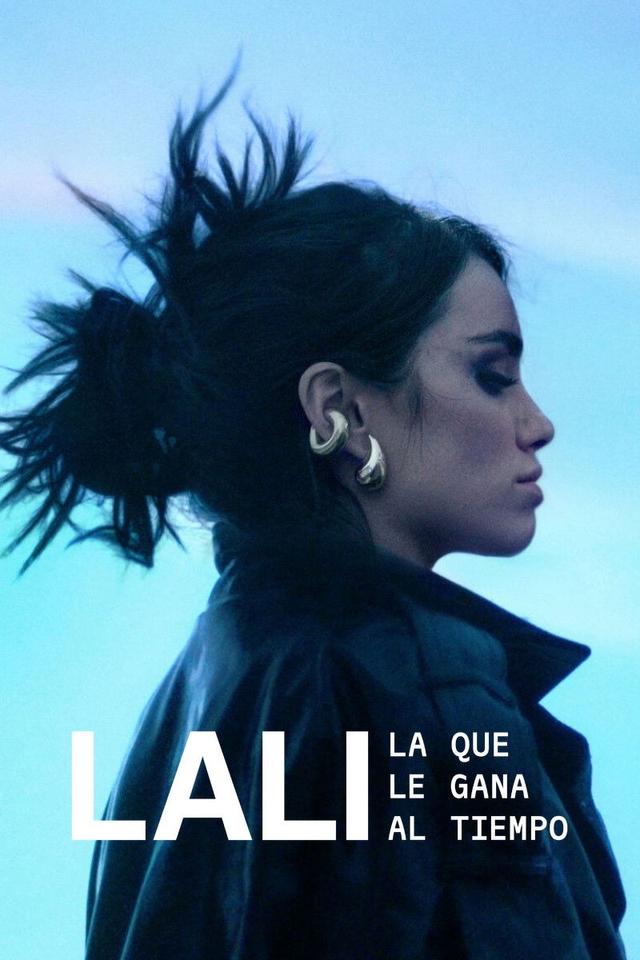 Poster Lali: La que le gana al tiempo