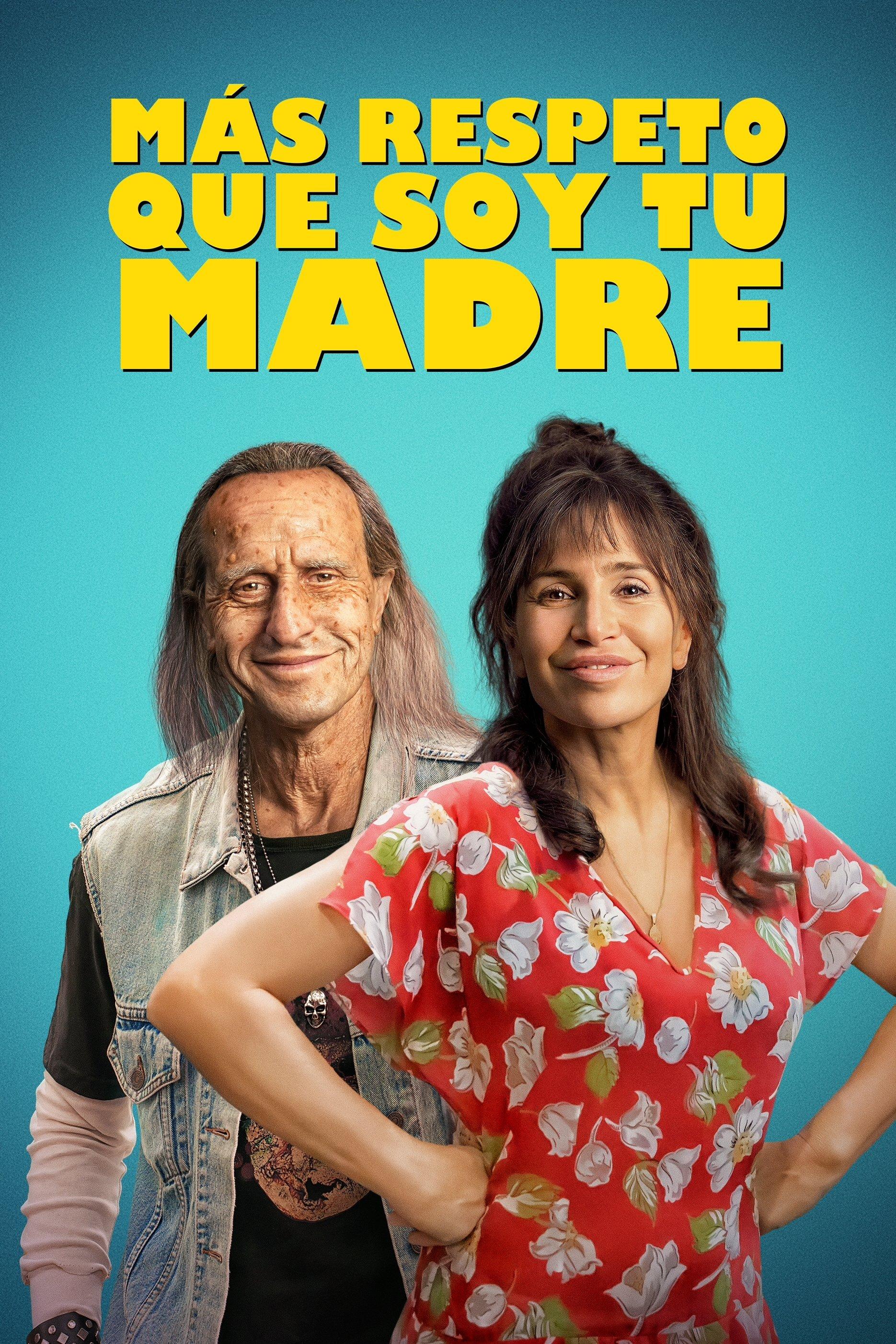 Poster Más respeto que soy tu madre