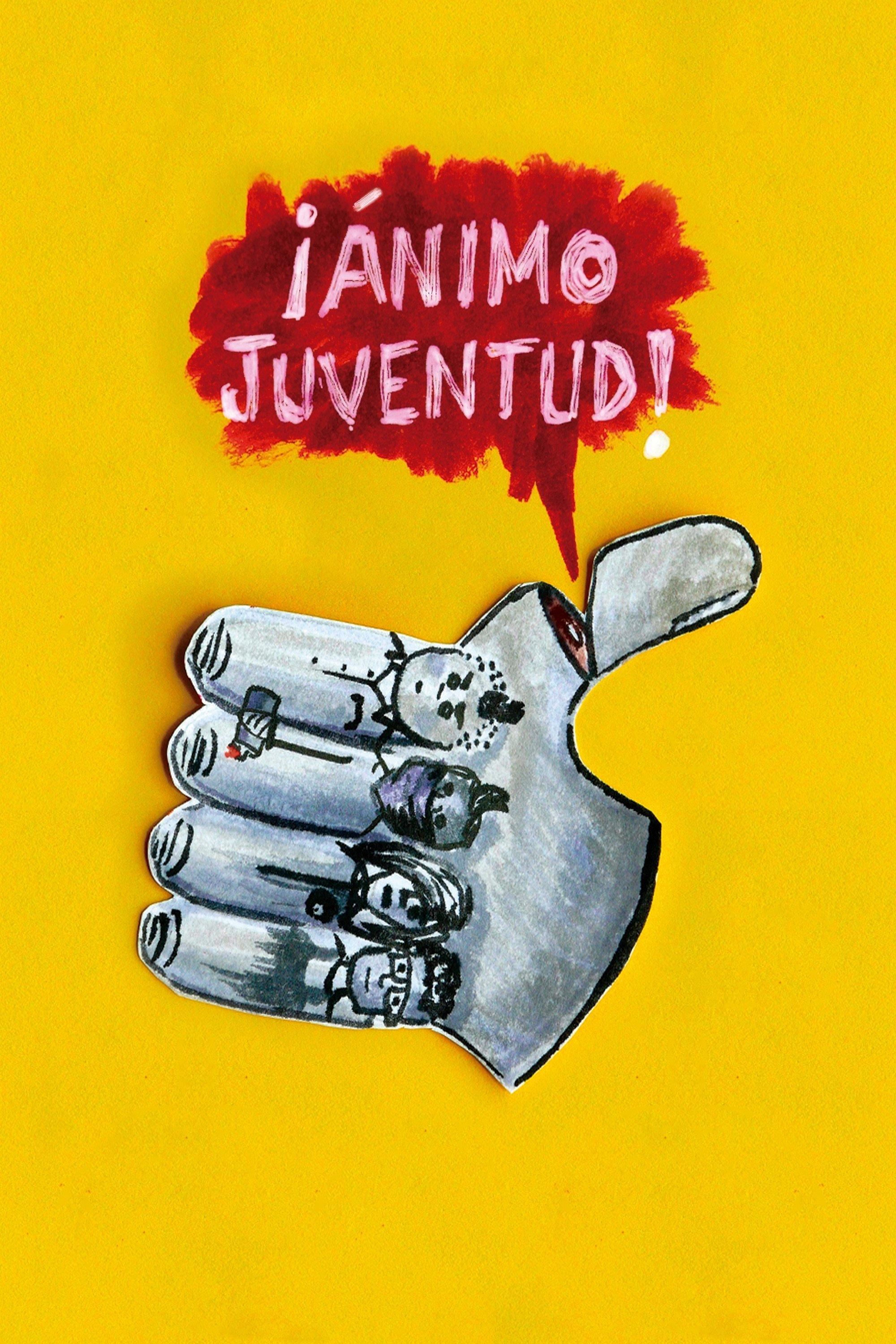 Poster ¡Ánimo Juventud!