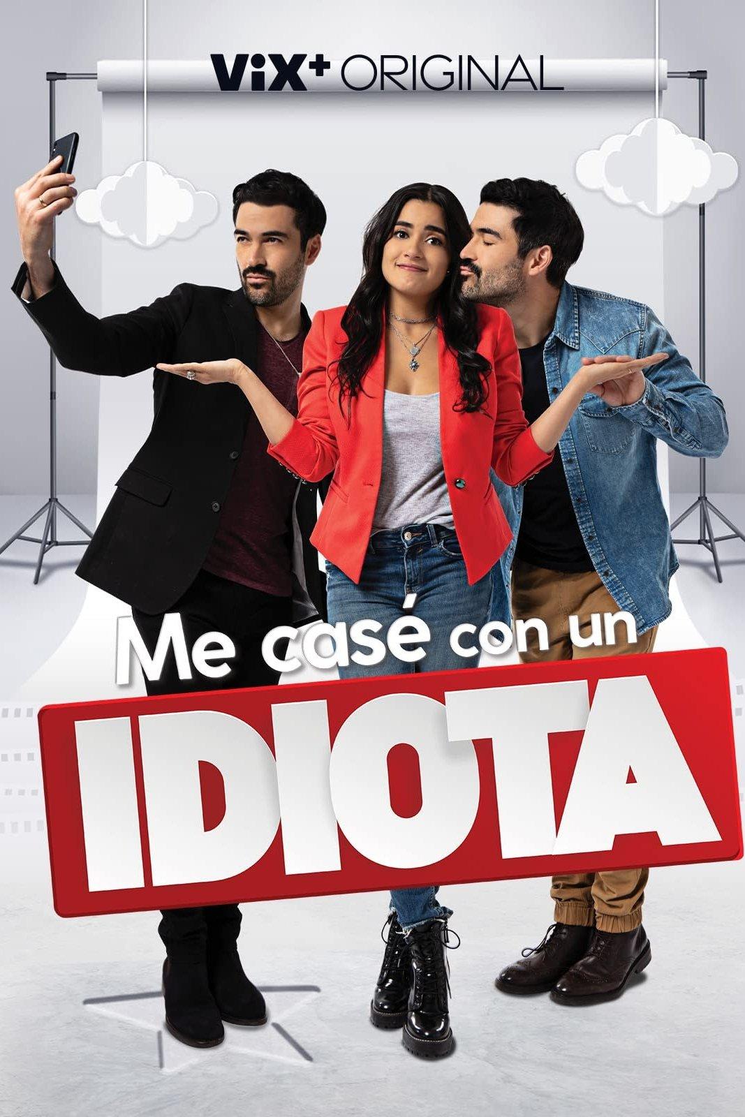 Poster Me casé con un idiota