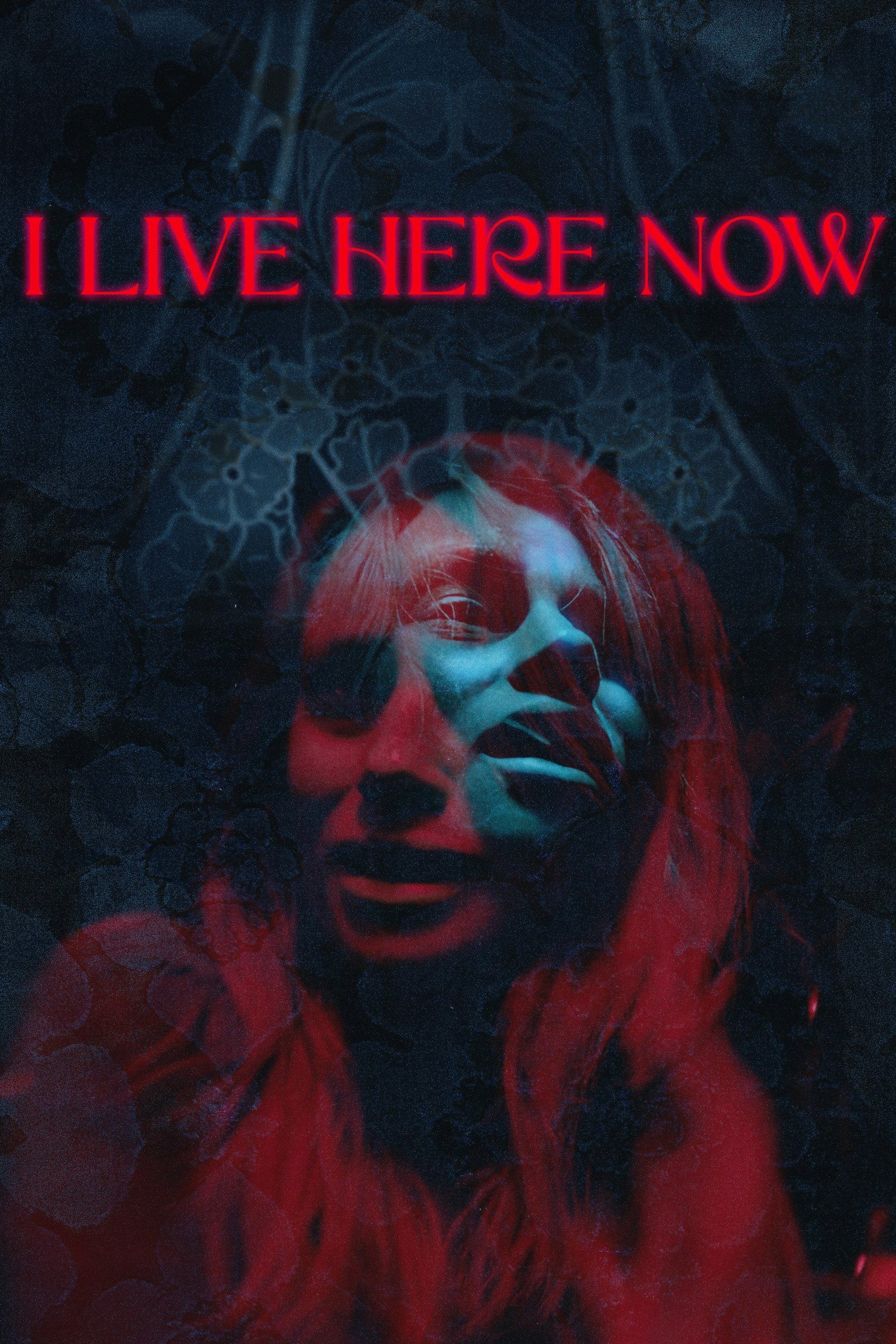 Poster I Live Here Now