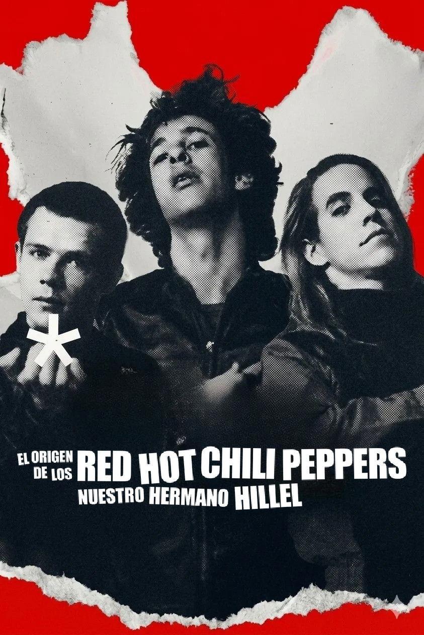 Poster El origen de los Red Hot Chili Peppers: Nuestro hermano Hillel