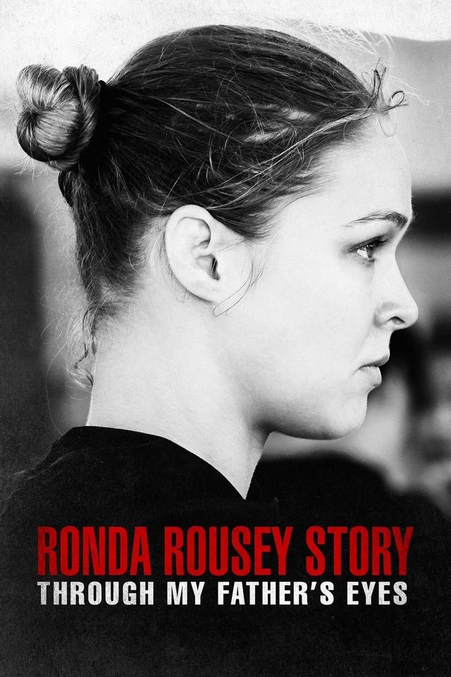 Poster La historia de Ronda Rousey: A través de los ojos de mi padre