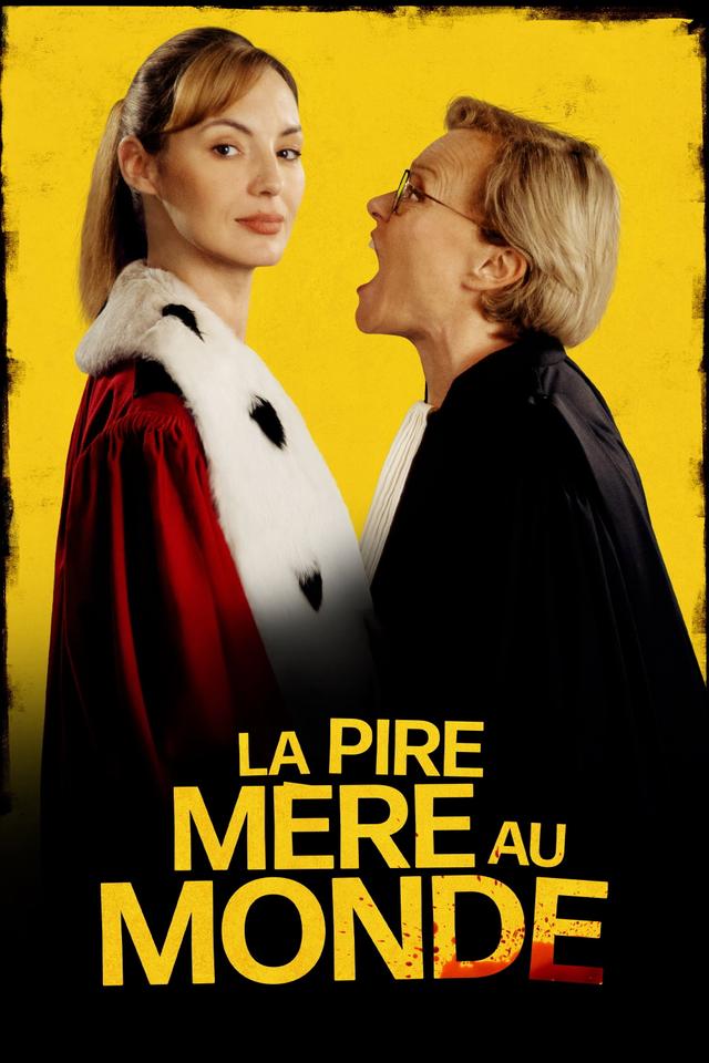 Poster La pire mère au monde