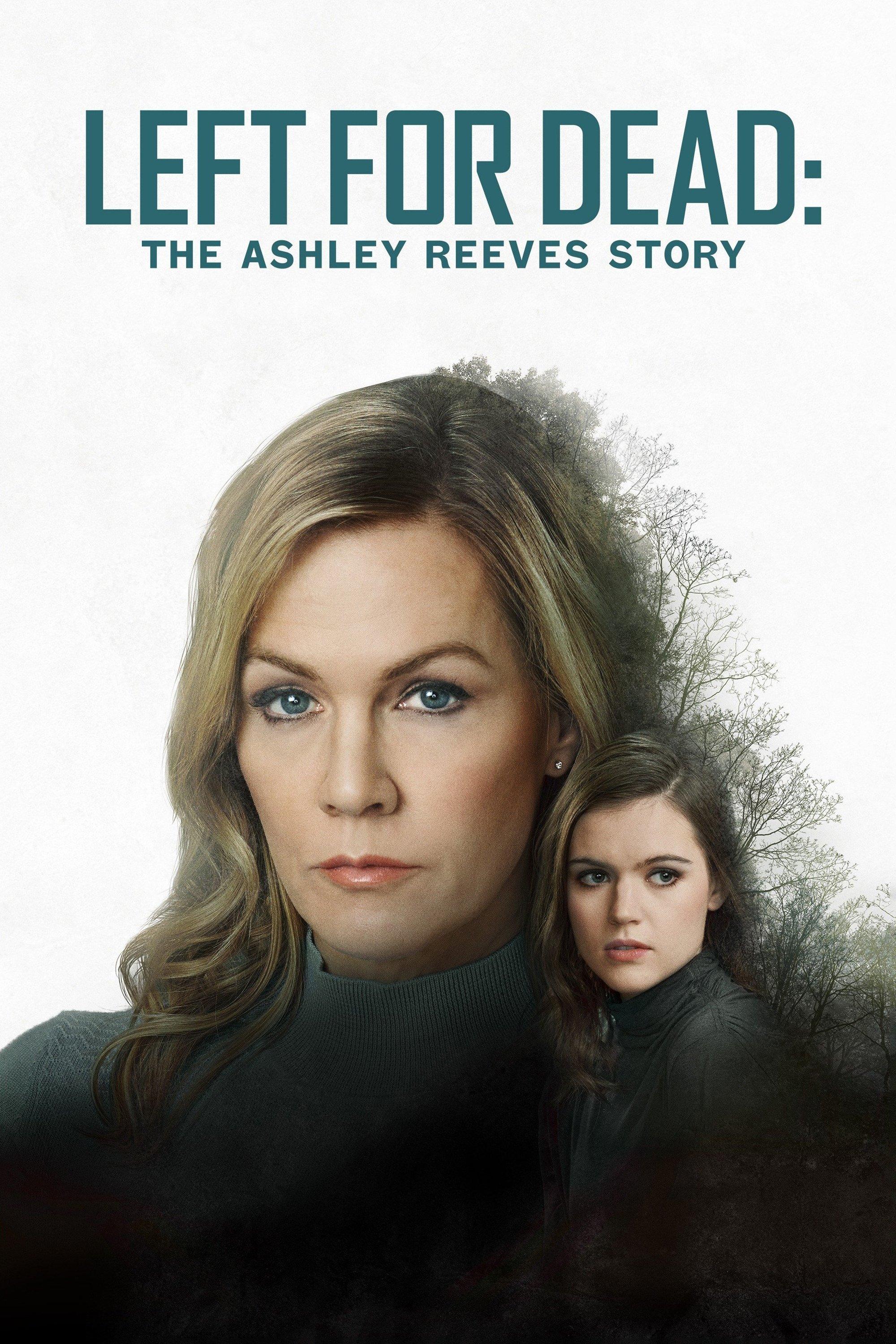 Poster Left for Dead: La historia de Ashley Reeves