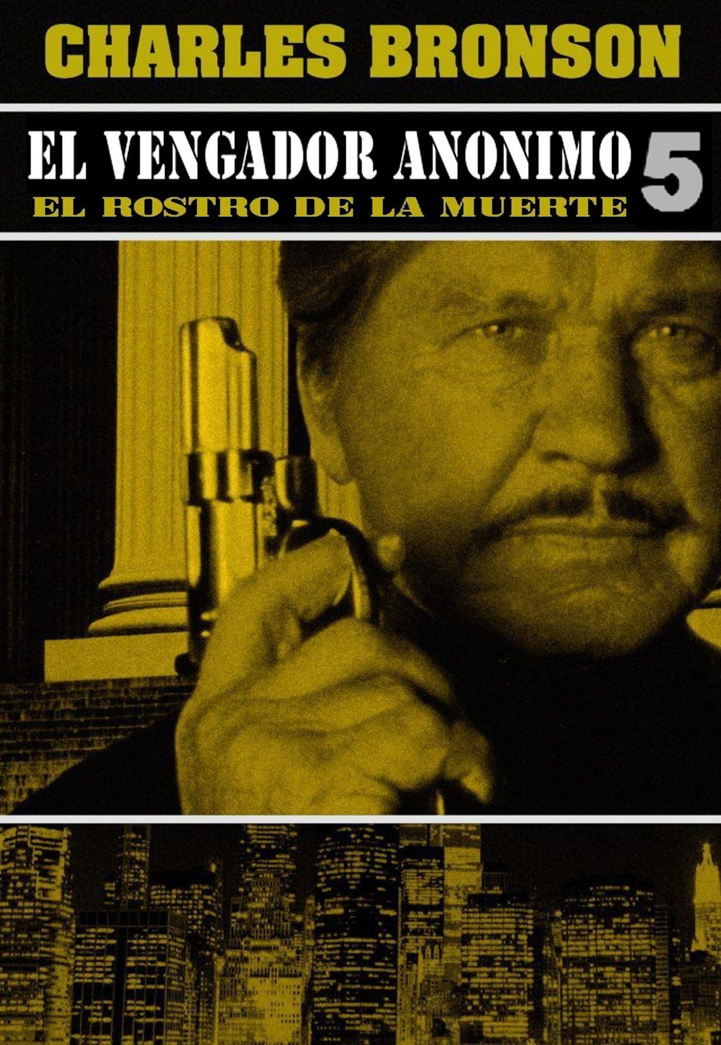 Poster El vengador anónimo 5: La cara de la muerte